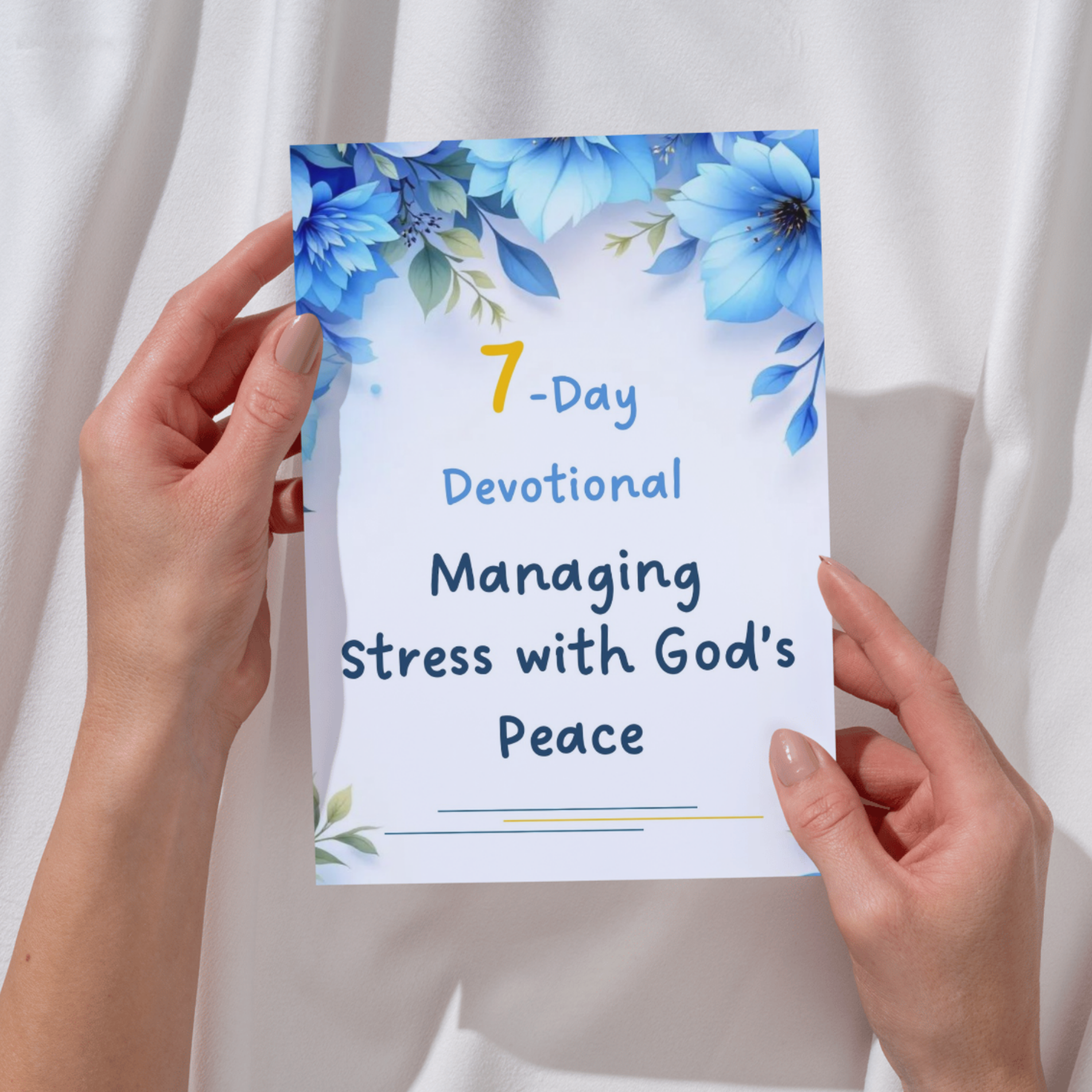 Managing Stress with God’s Peace – a 7-Day Digital Printable Devotional