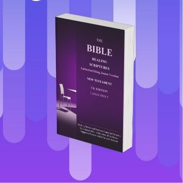 The Bible Healing Scriptures New Testament KJV UK Edition (Softback) - Large Print